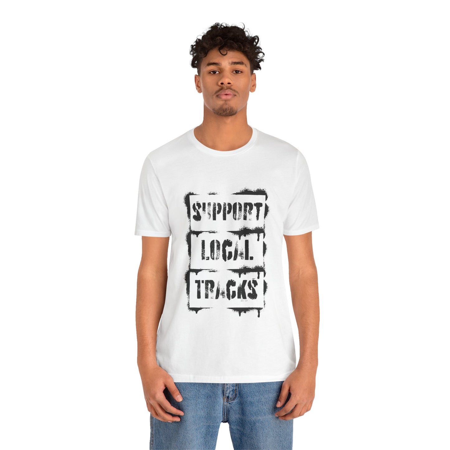 Support Local Tracks T-Shirt