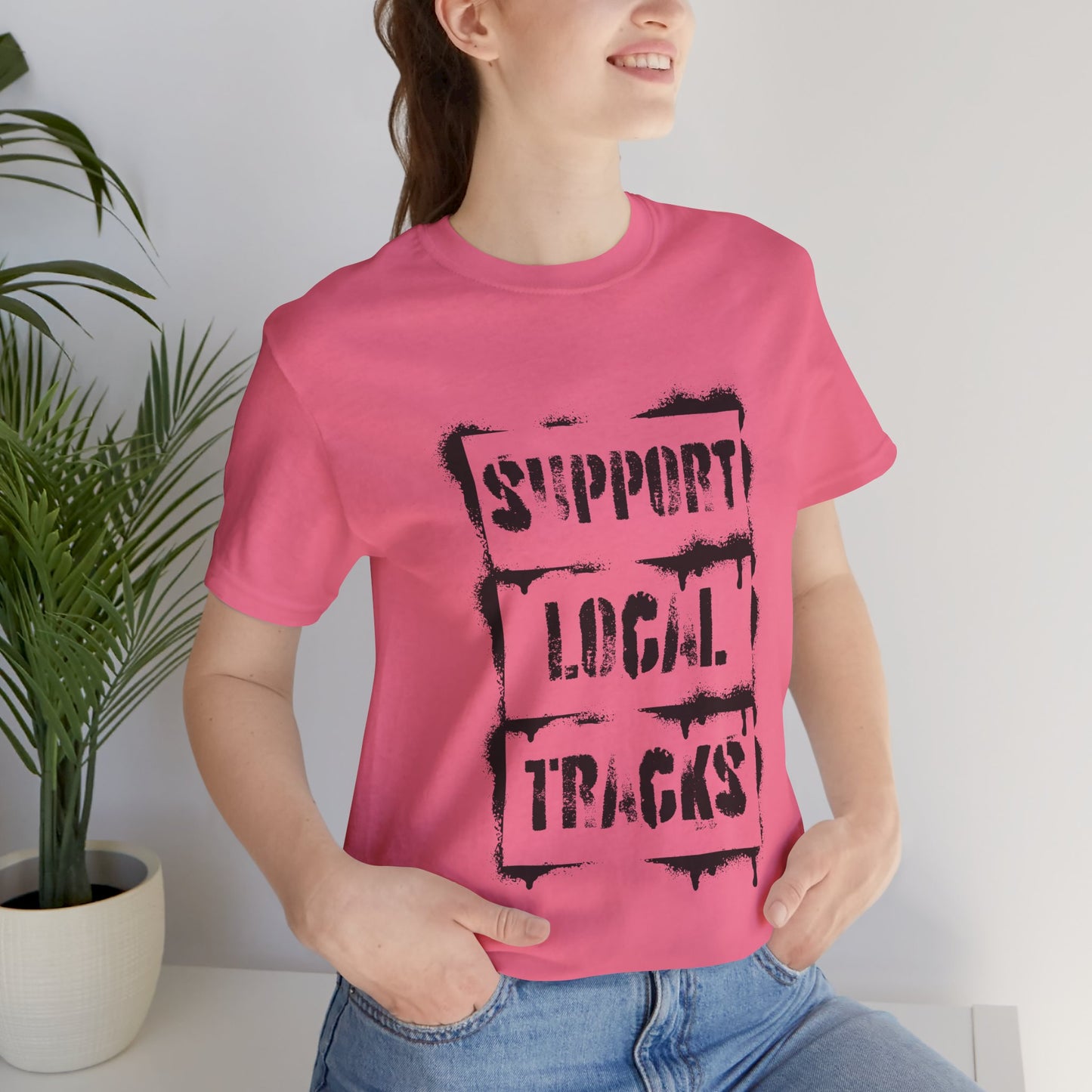 Support Local Tracks T-Shirt