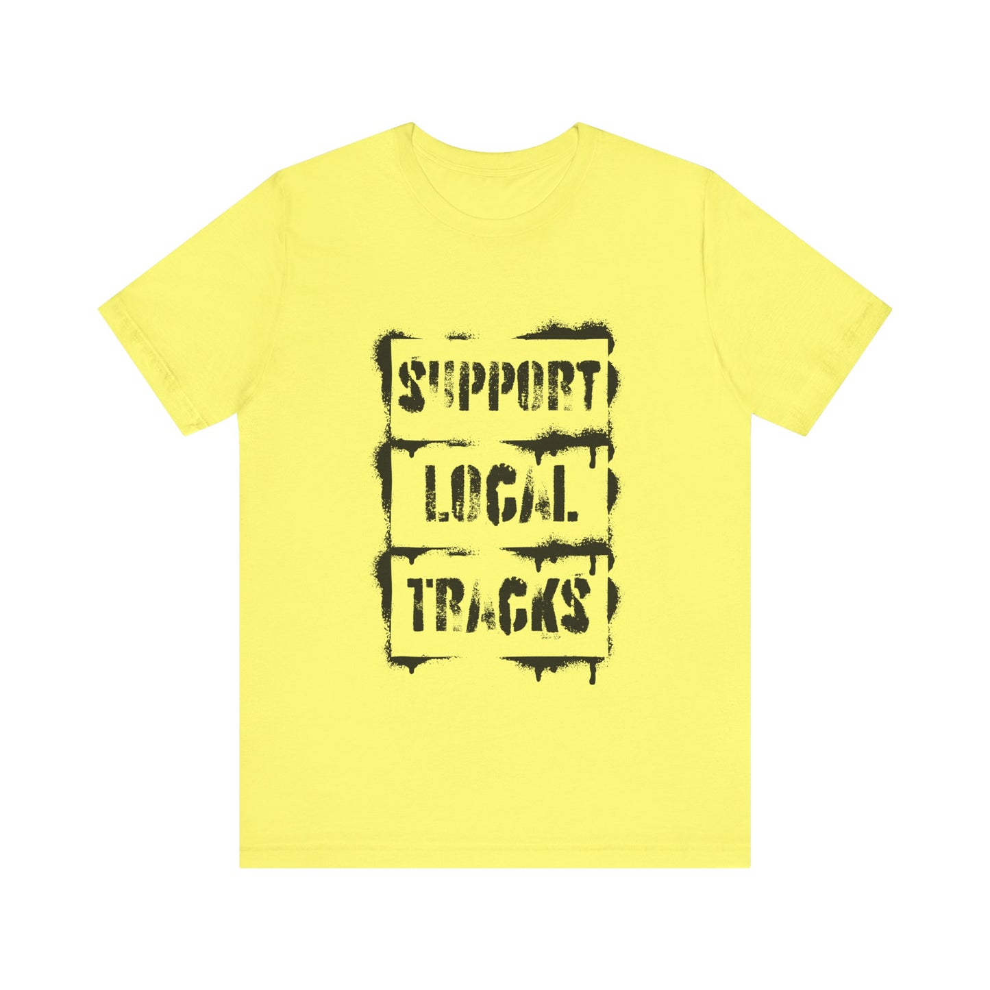 Support Local Tracks T-Shirt