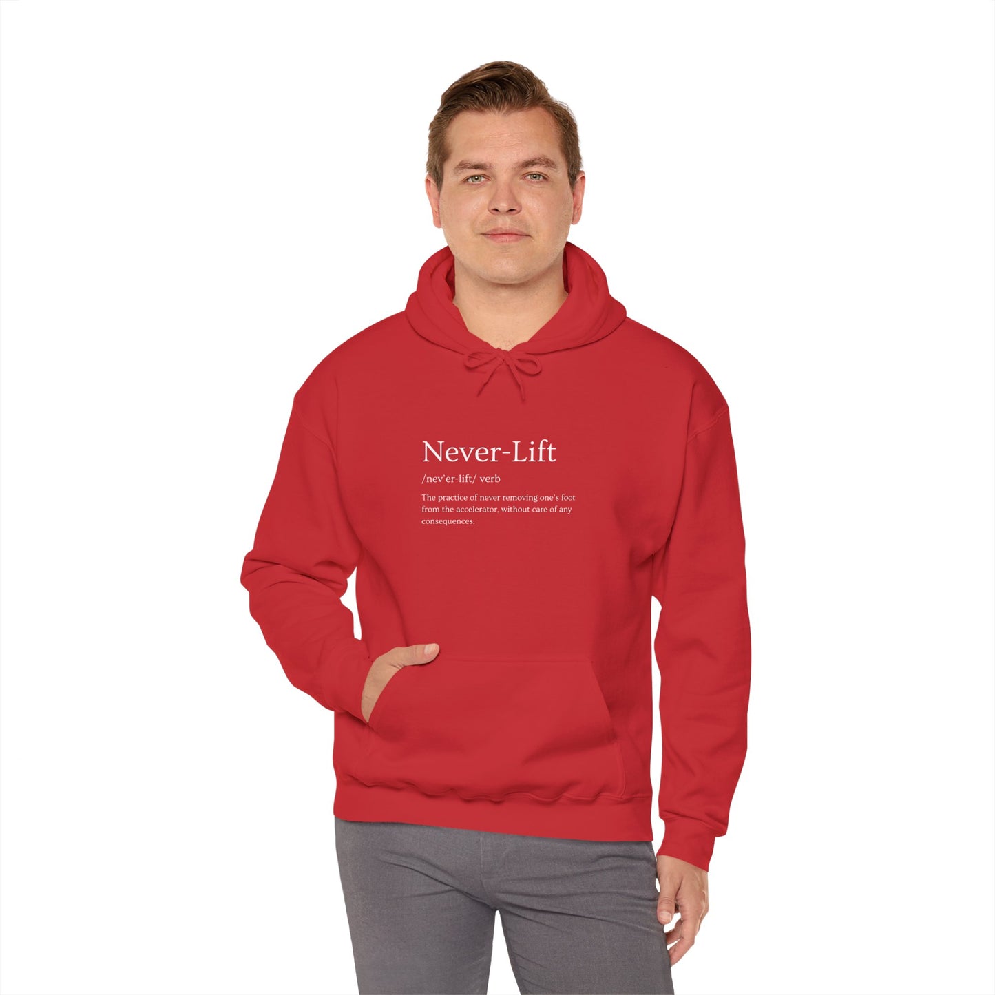 The Definition of Never-Lift Hoodie