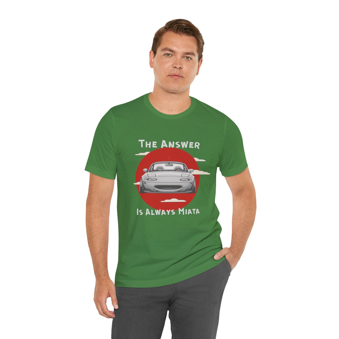 "The Answer Is Always Miata" Unisex T-Shirt