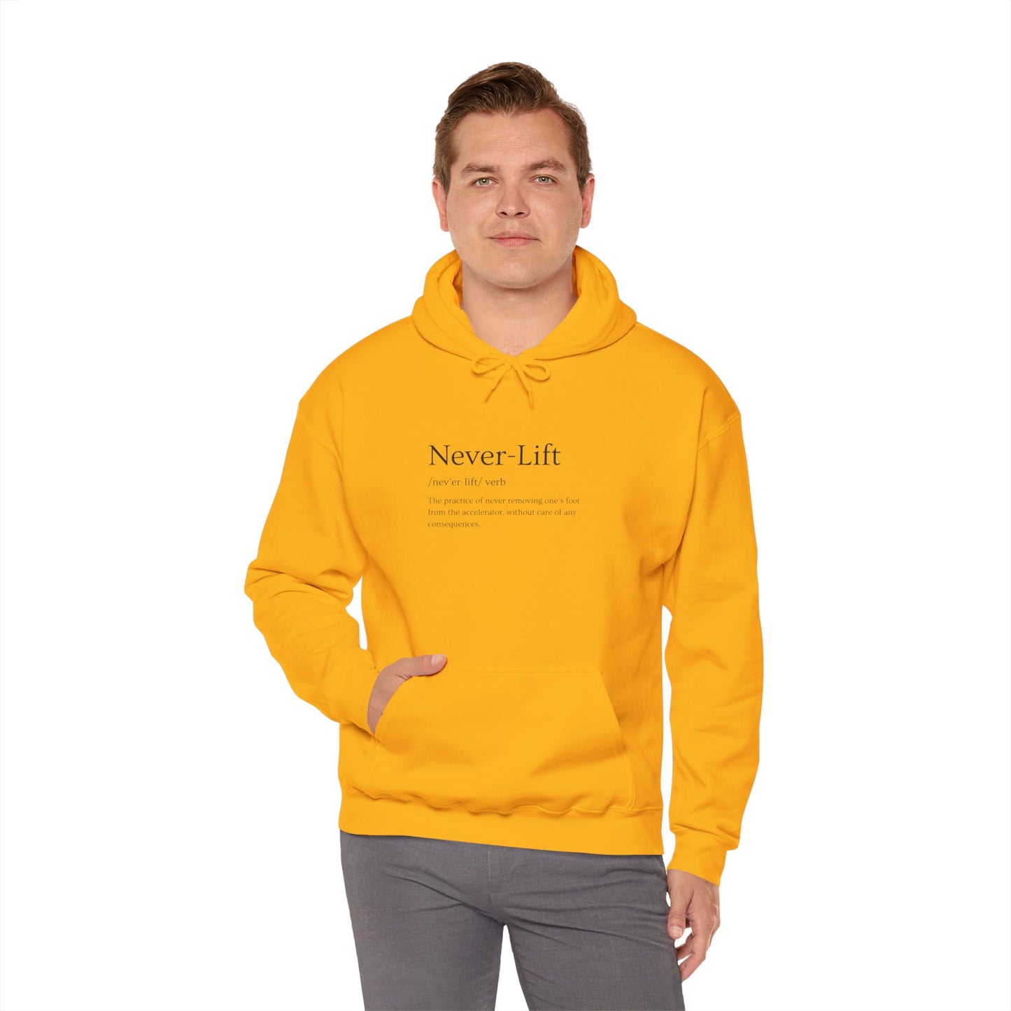 The Definition of Never-Lift Hoodie