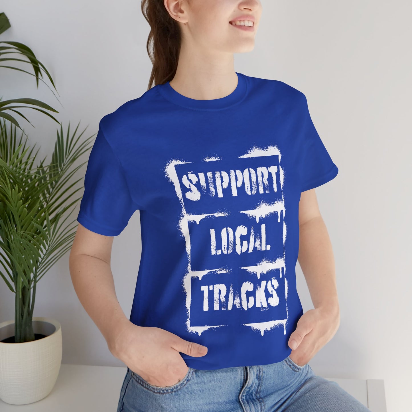 Support Local Tracks T-Shirt