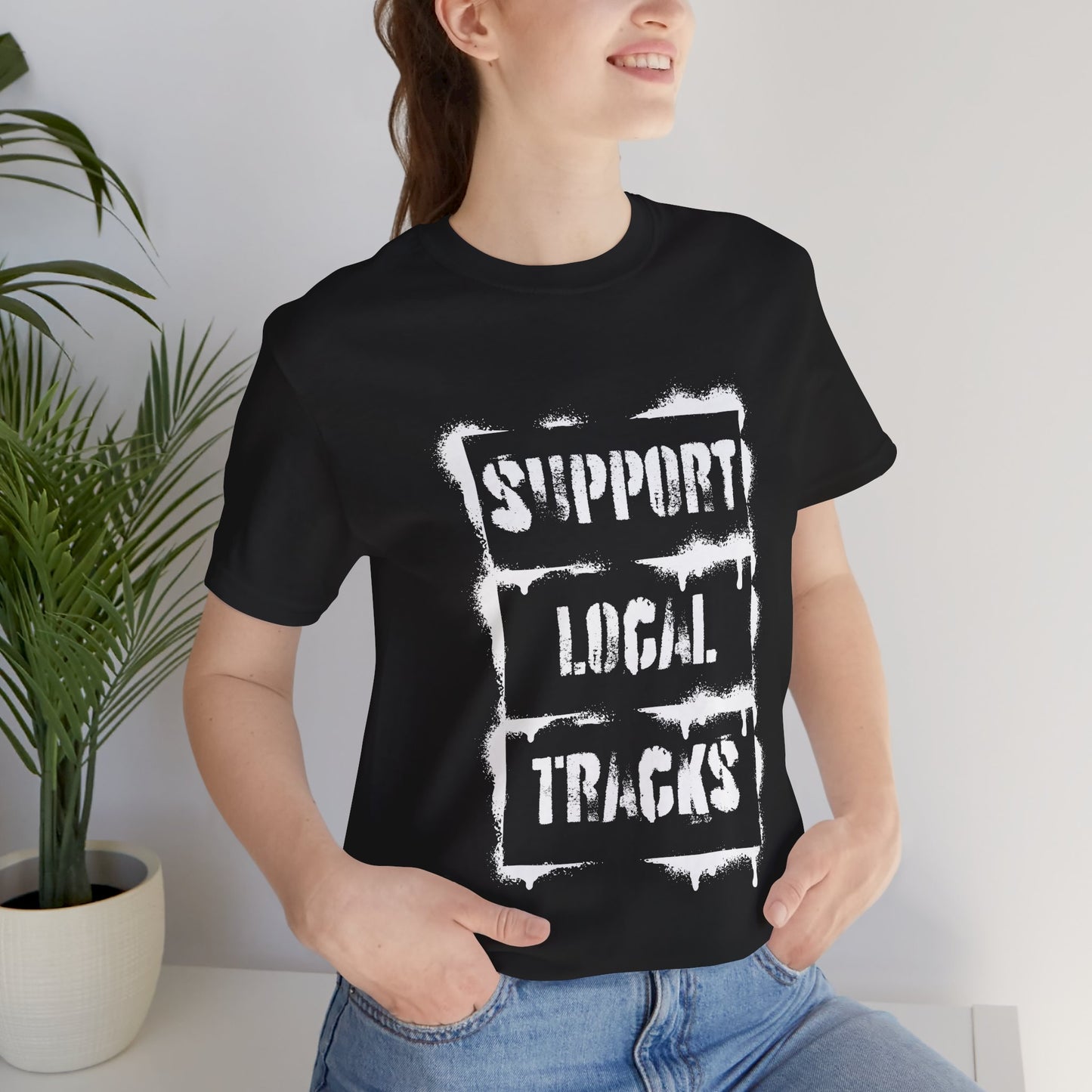 Support Local Tracks T-Shirt
