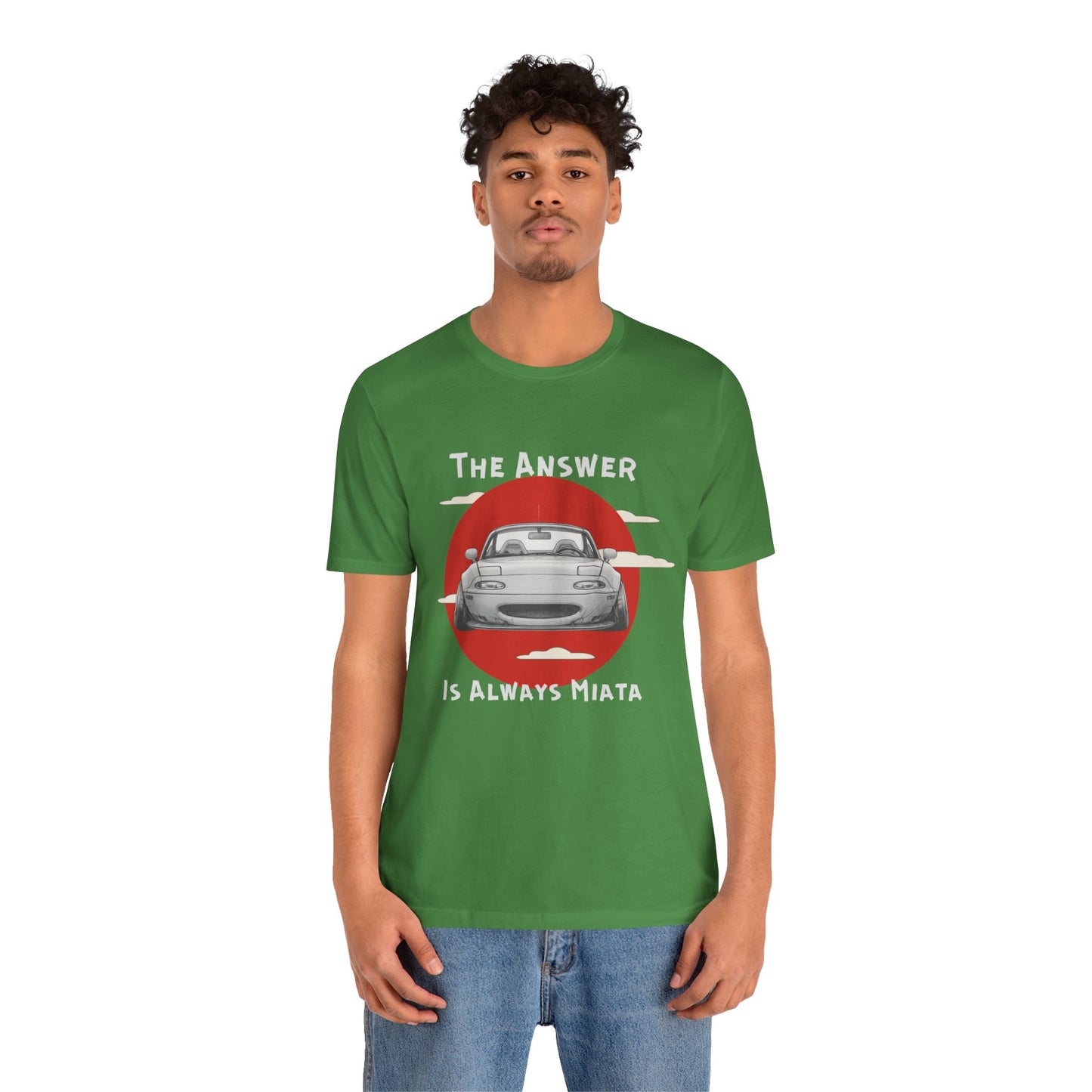 "The Answer Is Always Miata" Unisex T-Shirt