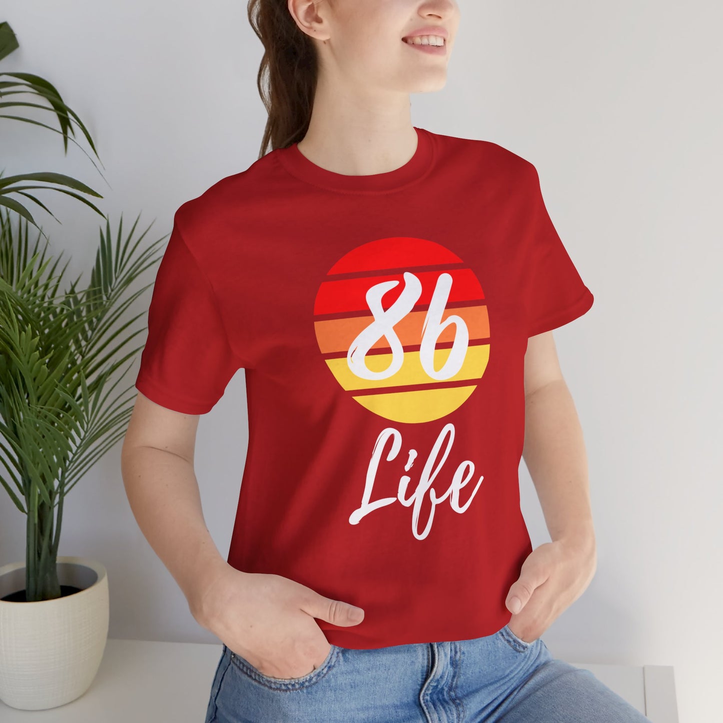 "86 Life" Unisex T-Shirt
