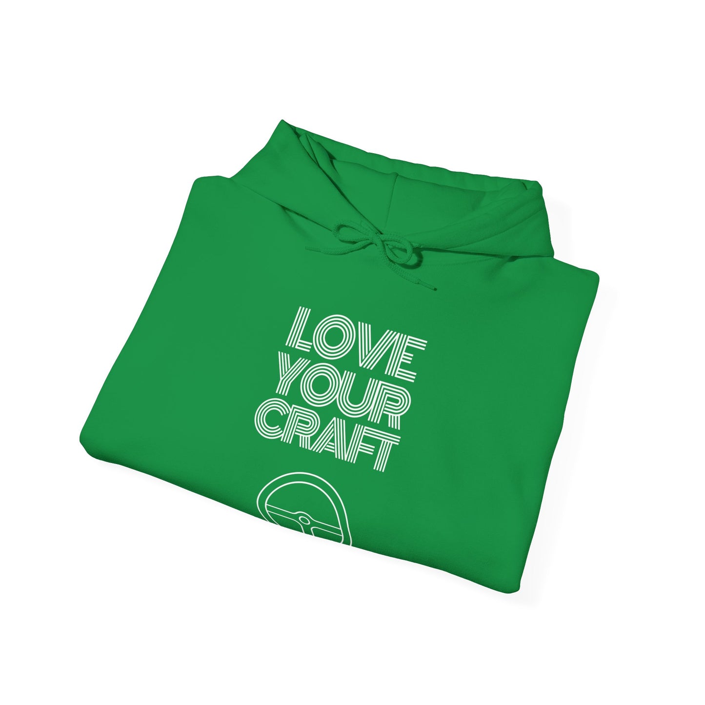 "Love Your Craft" Unisex Hoodie