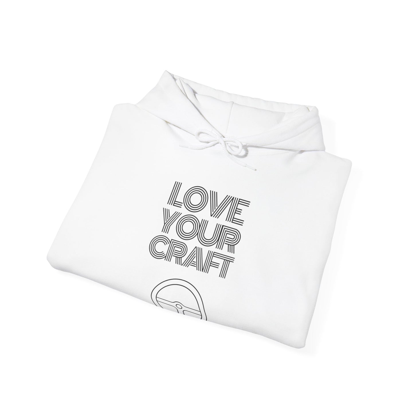 "Love Your Craft" Unisex Hoodie