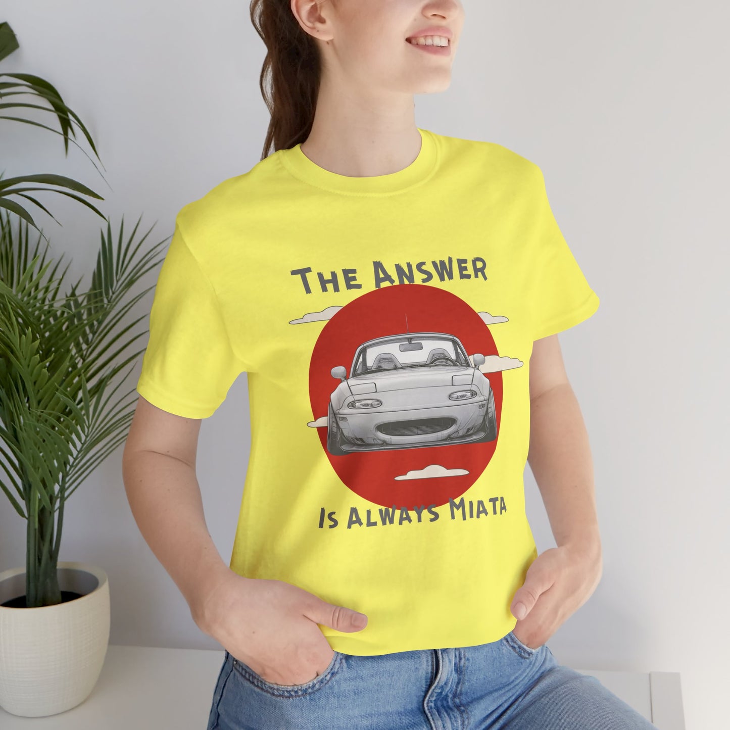 "The Answer Is Always Miata" Unisex T-Shirt