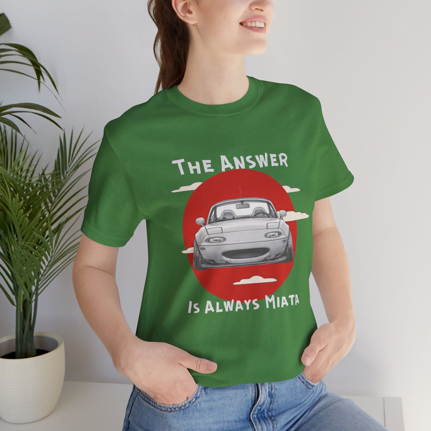 "The Answer Is Always Miata" Unisex T-Shirt