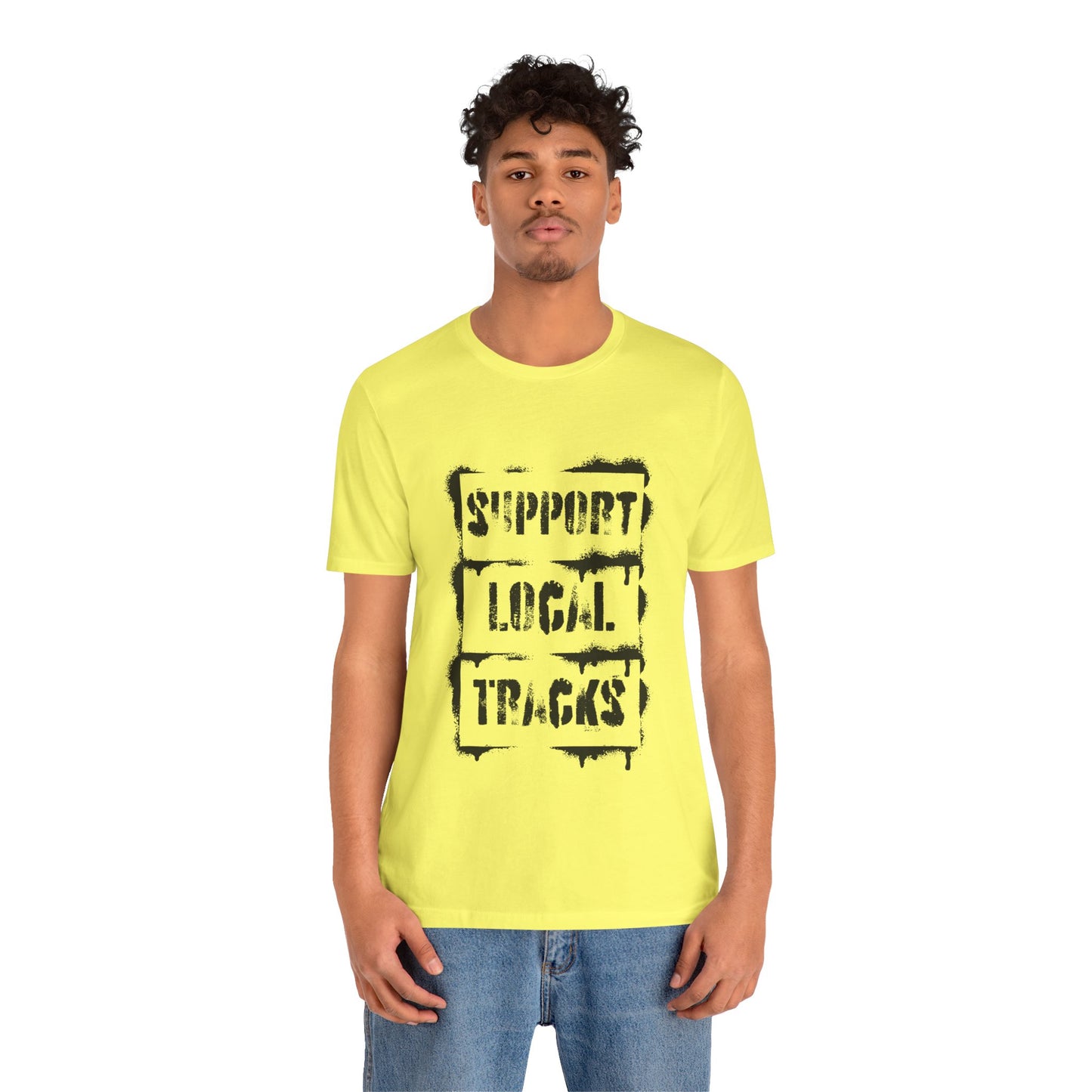Support Local Tracks T-Shirt