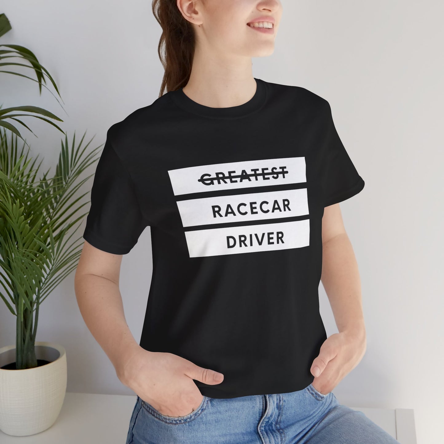 "Greatest Racecar Driver" Unisex T-Shirt