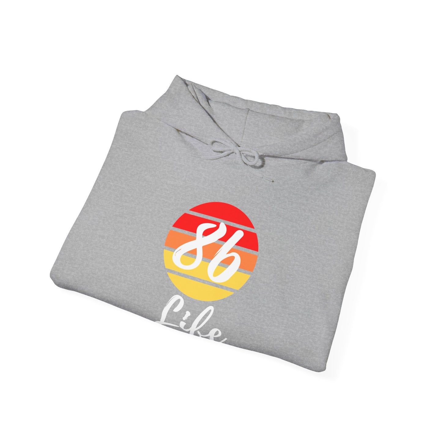 "86 Life" Unisex Hoodie
