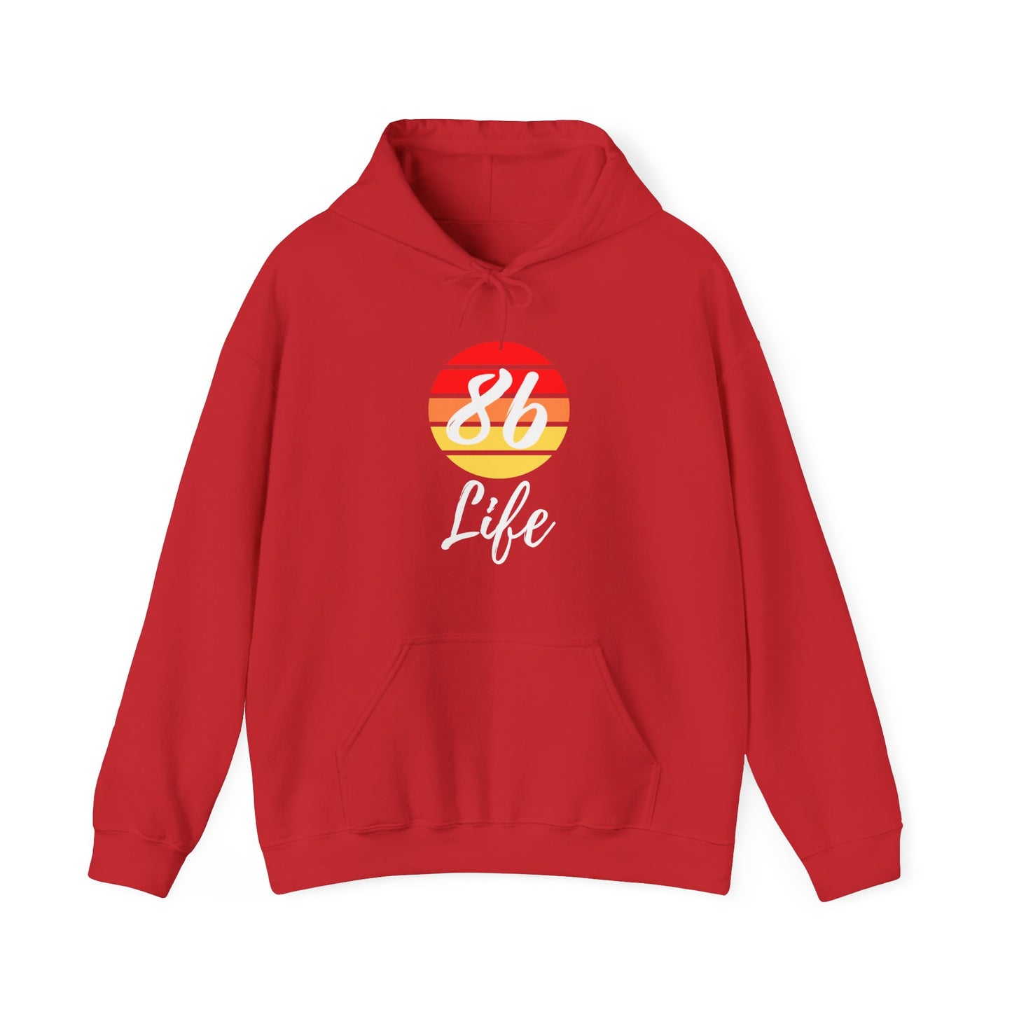 "86 Life" Unisex Hoodie