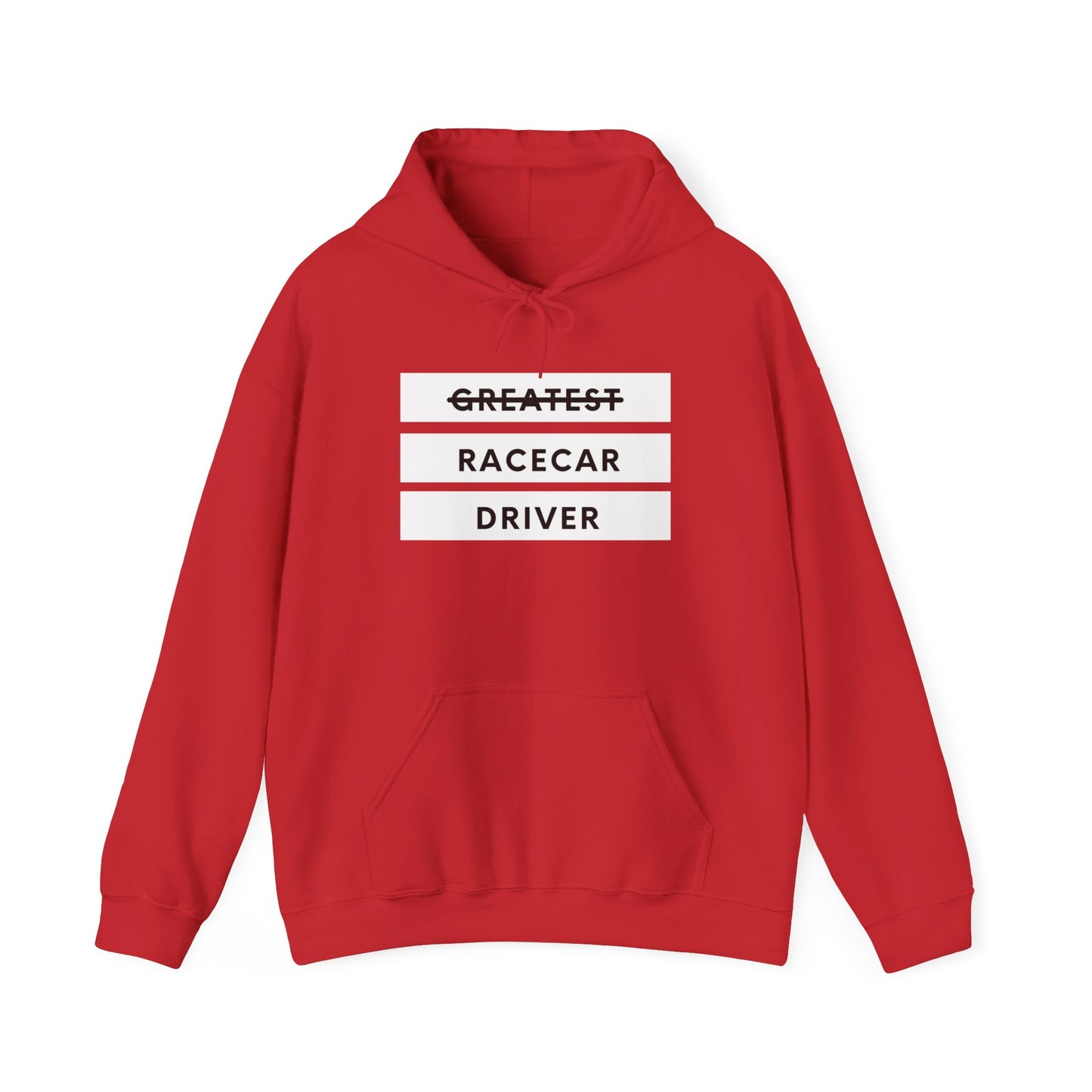 "Greatest Racecar Driver" Unisex Hoodie