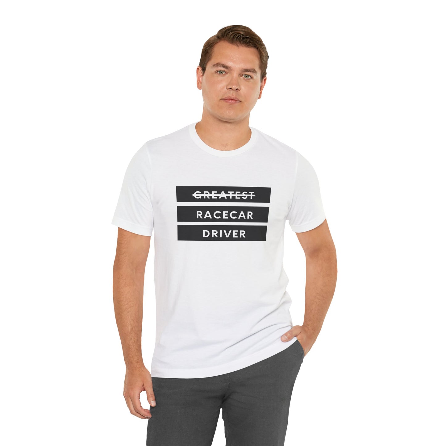 "Greatest Racecar Driver" Unisex T-Shirt