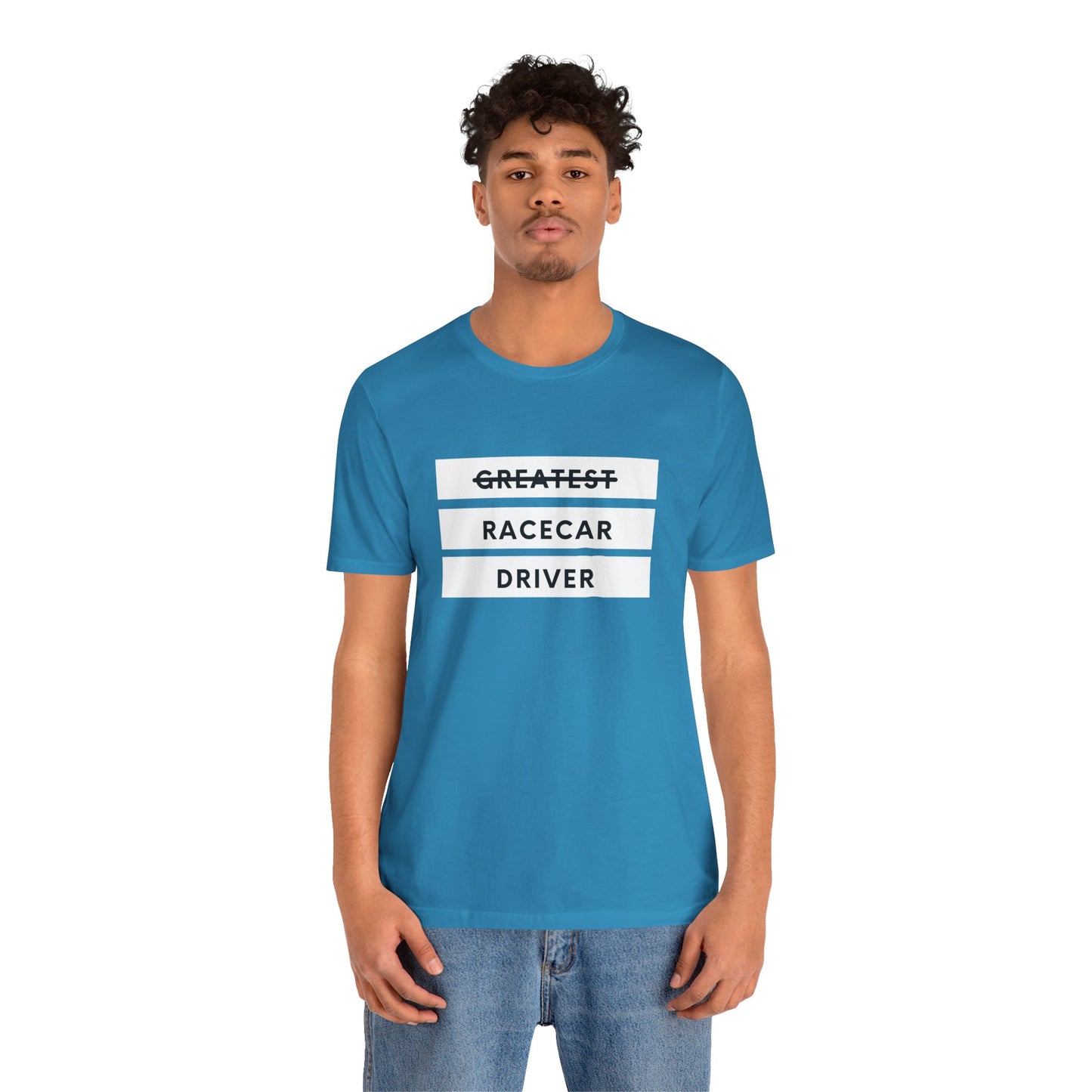 "Greatest Racecar Driver" Unisex T-Shirt