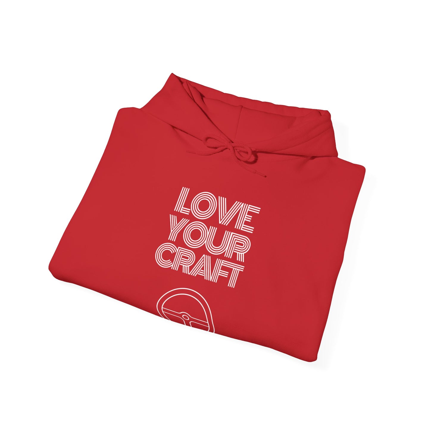 "Love Your Craft" Unisex Hoodie
