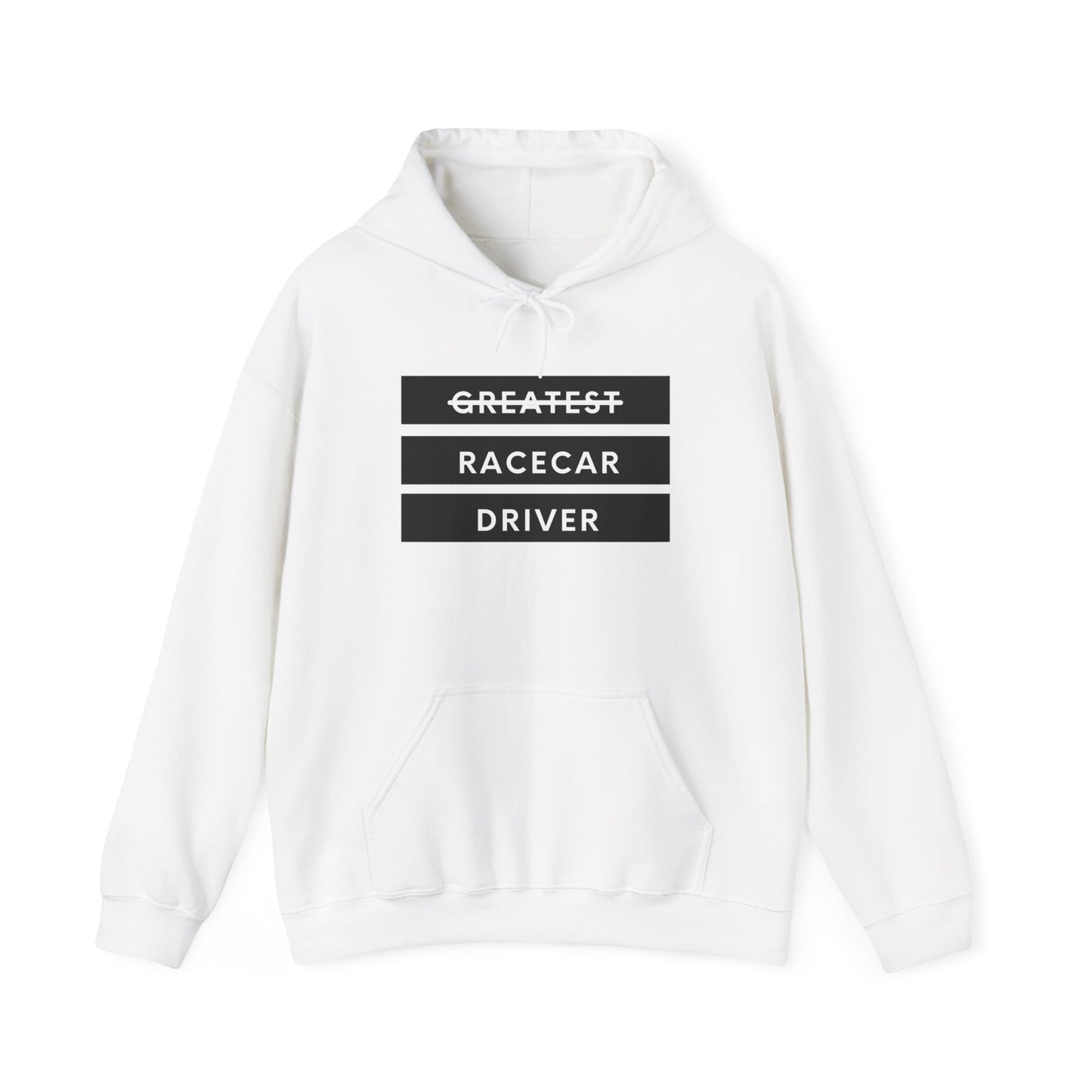 "Greatest Racecar Driver" Unisex Hoodie