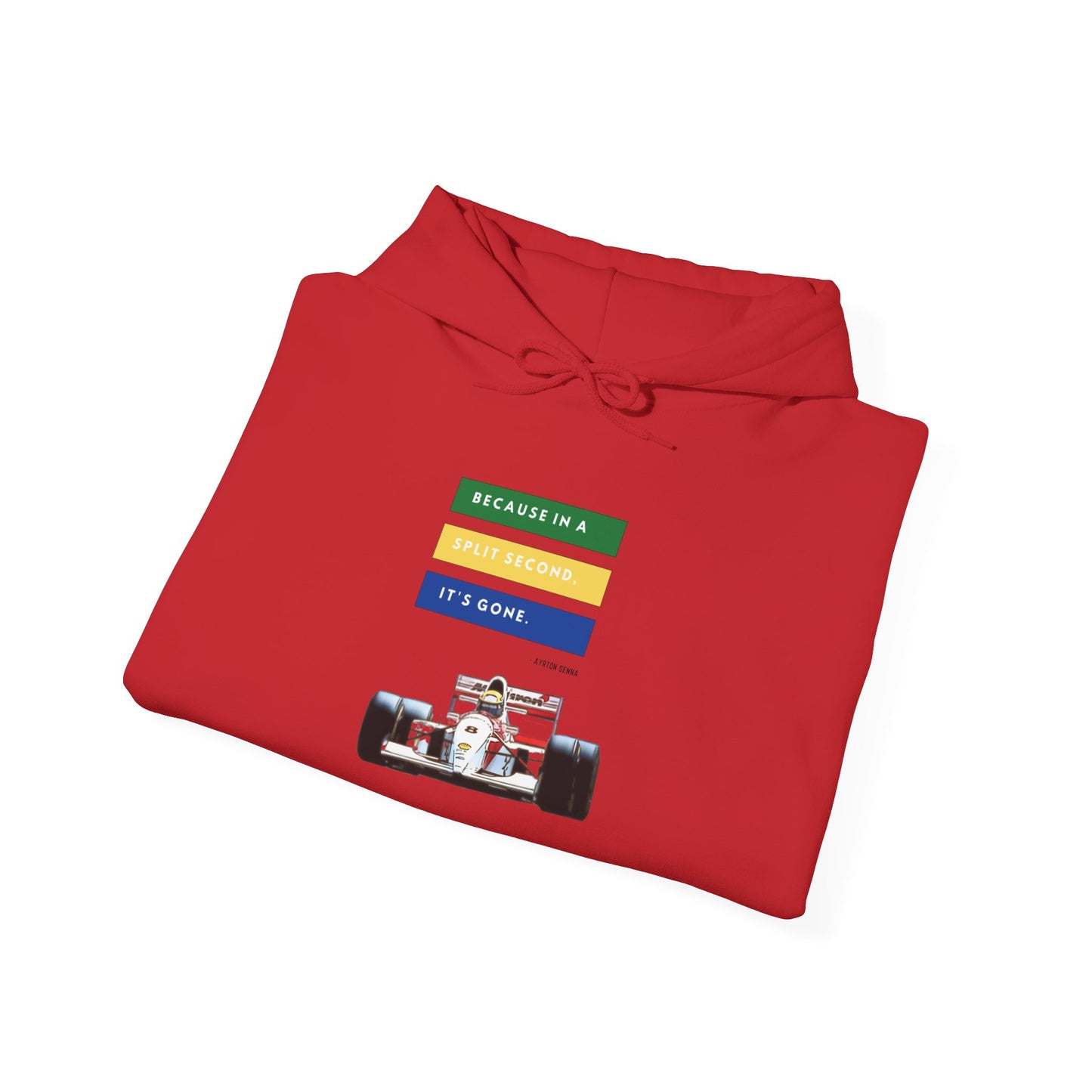 "Because In A Split Second It's Gone - Senna" Unisex Hoodie