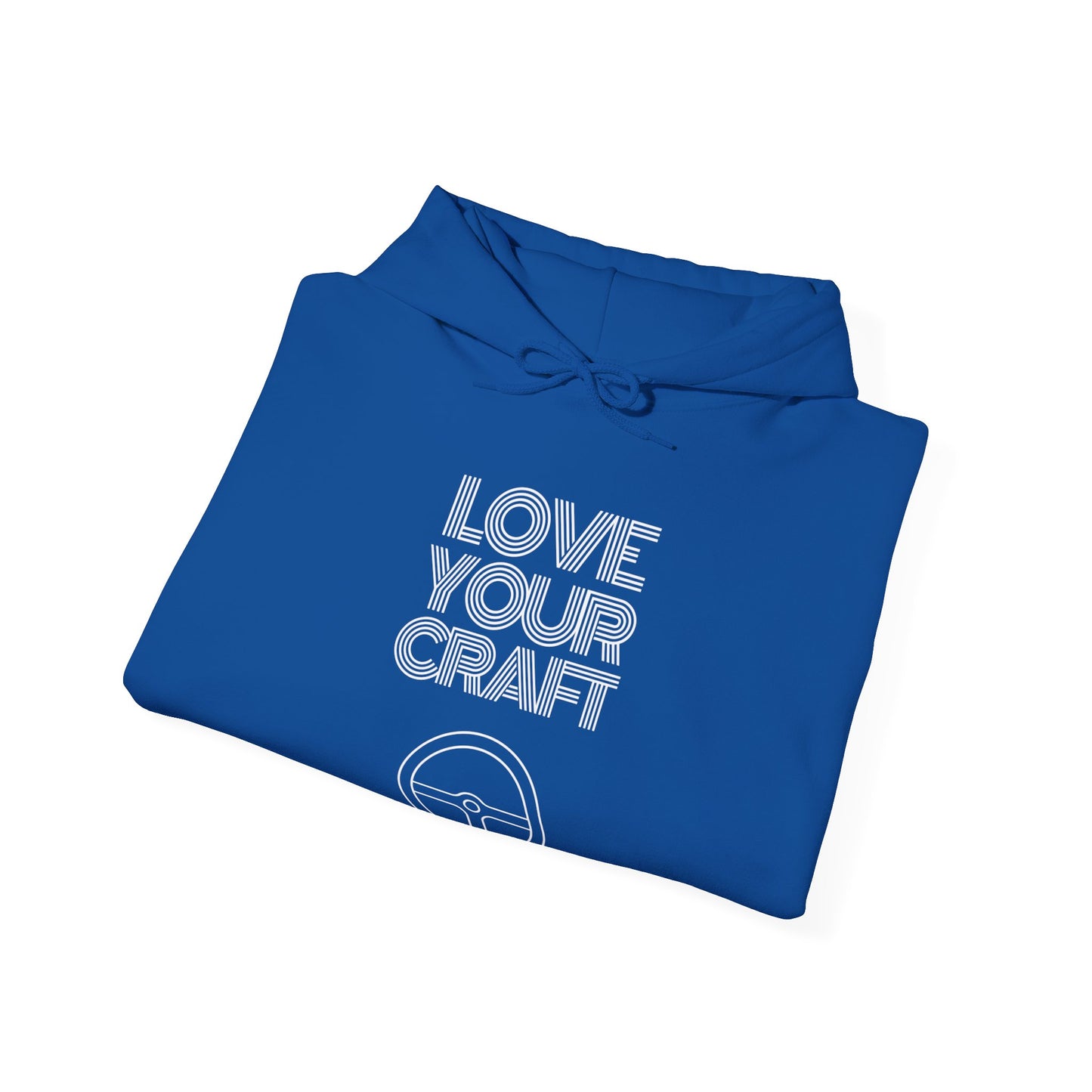 "Love Your Craft" Unisex Hoodie