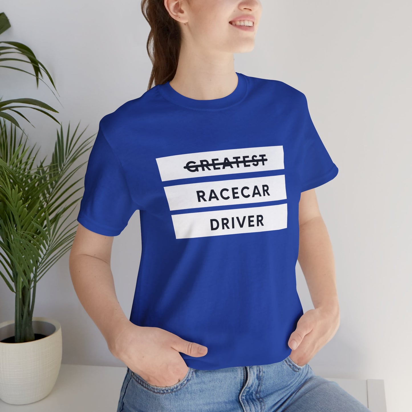 "Greatest Racecar Driver" Unisex T-Shirt