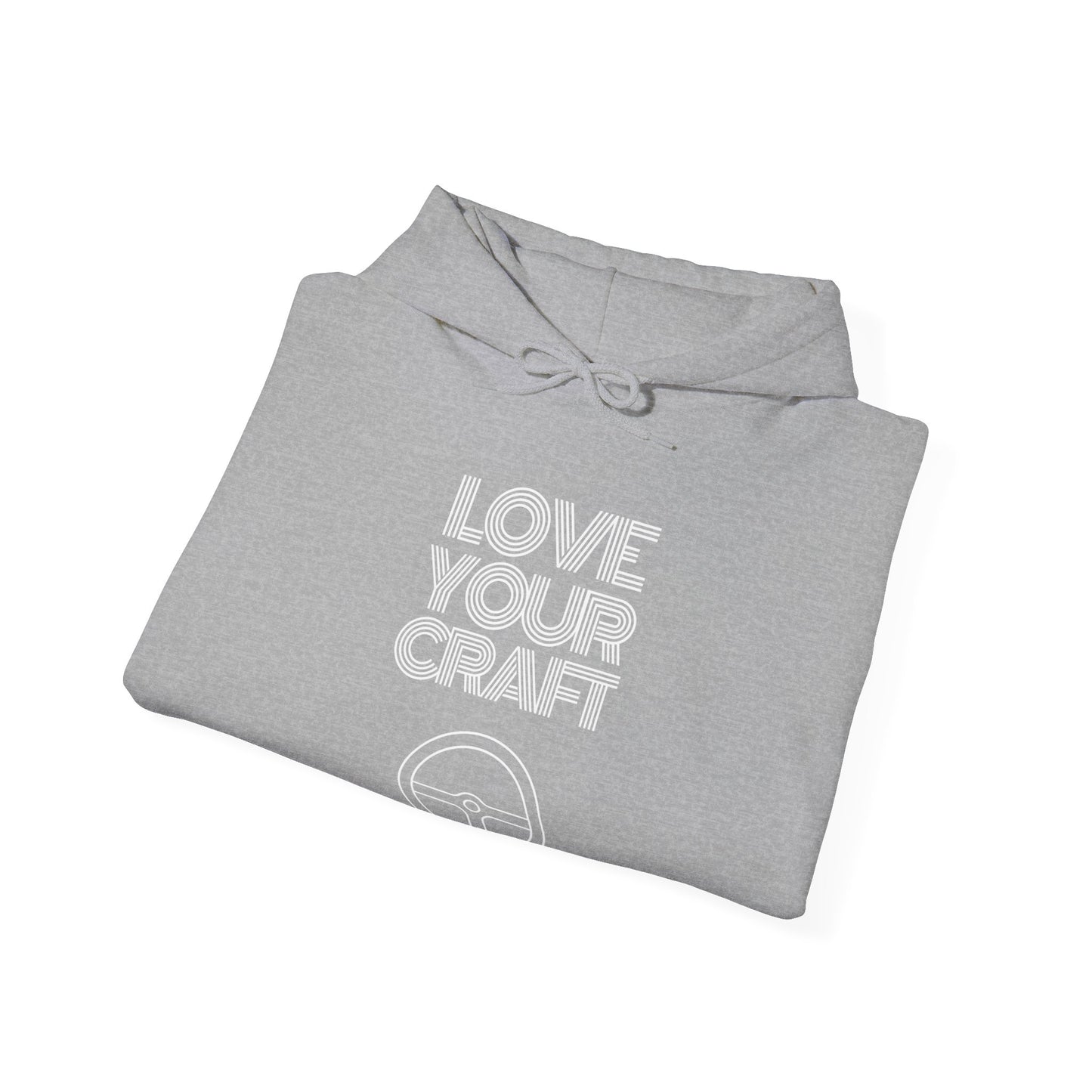 "Love Your Craft" Unisex Hoodie